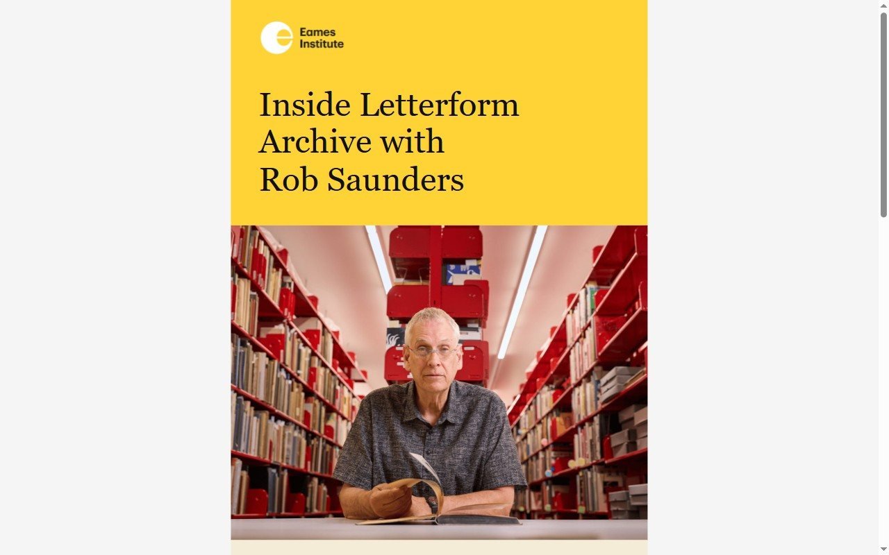 Eames Institute — письмо о Letterform Archive — HTML-письмо. Рассылка Института Имса — фонда дизайна Чарльза и Рэй Имс.